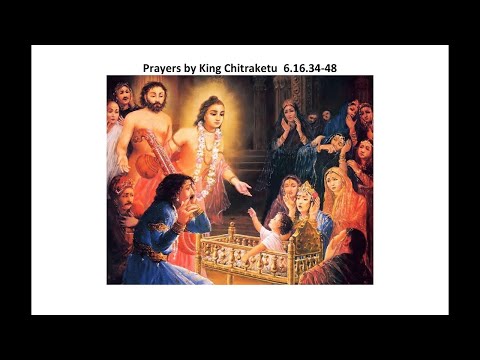 Prayers of King Chitraketu  | SB 6.16.34 - 48 | Hare Krishna Temple of Austin | ISKCON of Cedar Park