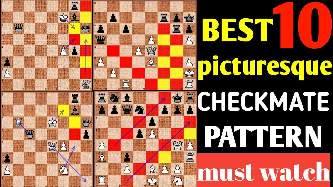 BEST 10 Picturesque Checkmate Pattern