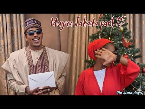 Mugun jakada part 15