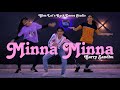 Minna Minna Dance Video | Garry Sandhu ft Manpreet Toor | Latest Punjabi Song 2023 Mrk's Choreo.
