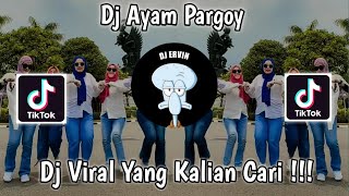 Download lagu DJ AYAM PARGOY VIRAL TIK TOK TERBARU 2022 YANG KALIAN CARII ! mp3
