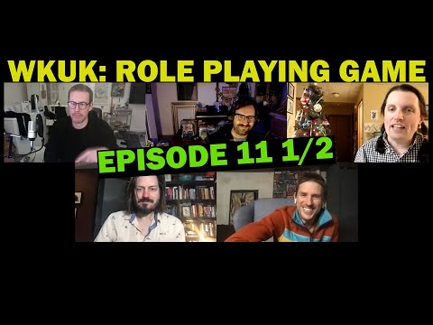 Buckerson & Meyers: Chapter 11 1/2 (WKUK try a role playing game)