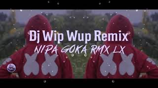 Download lagu DJ Remix Wip wup Thailand Song 2020 | TIKTOK viral | Nipa Goka REMIX ! mp3 Download lagu DJ Remix Wip wup Thailand Song 2020 | TIKTOK viral | Nipa Goka REMIX ! mp3