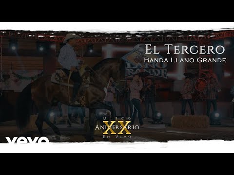 Banda Llano Grande - El Tercero | En Vivo