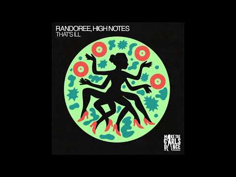 Randoree, High Notes - Thats Ill (Extended Mix)