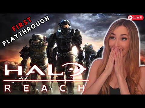 [LIVE] Its Time For Halo Reach 🔴 First Ever Halo Series Playthrough 🔥Heroic Difficulty