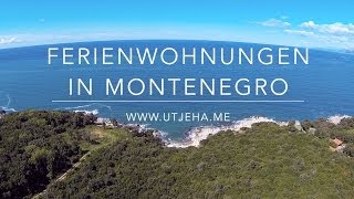 Montenegro | Utjeha Luftaufnahmen | Ferienwohnungen UTJEHA.ME