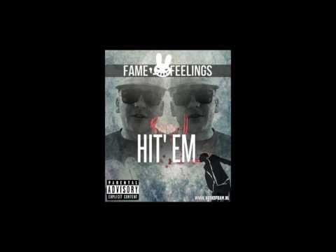 Fame Feelings ft  Presmo ll - Hit em