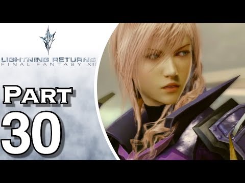 Let's Play Lightning Returns: Final Fantasy XIII (Gameplay + Walkthrough) Part 30