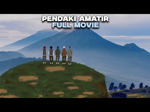 PENDAKI AMATIR FULL MOVIE - DRAMA ANIMASI