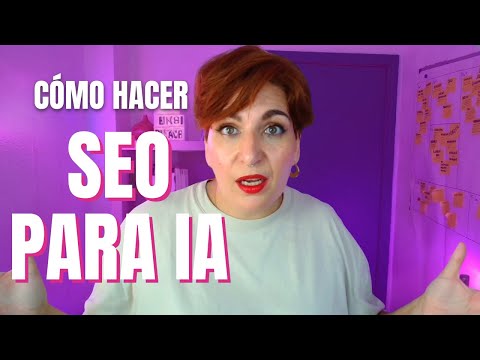 7 técnicas para hacer SEO para IA El secreto de las marcas que ganan en inteligencia artificial