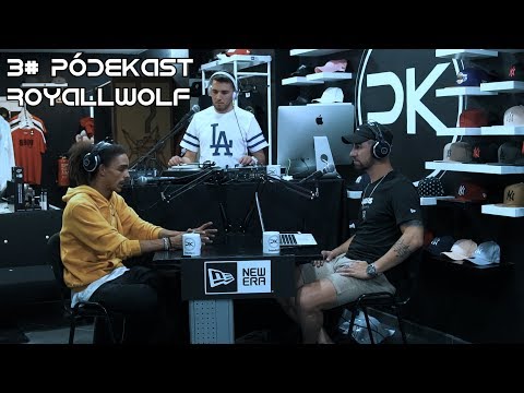 PódeKast 3# - RoyallWolf