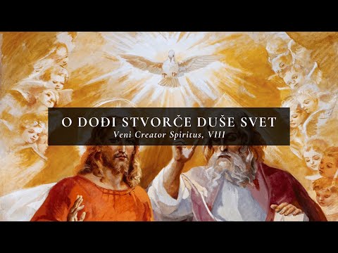 O Dođi Stvorče Duše Svet