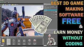 Best FREE Game Making Software No Coding & Earn Money - Game Engines Step by Step Explanation!! 2020