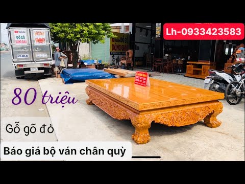 Báo giá bộ ván chân quỳ gỗ gõ đỏ trạm Tùng Cúc Trúc Mai : 10-7-2023