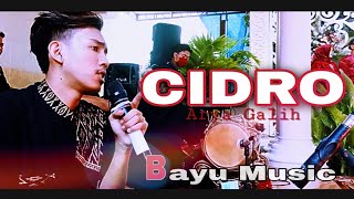 Download lagu Arya Galih - Cidro || Cipt. Didi Kempot (Cover Bayu Music) mp3