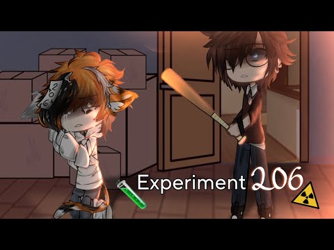 Experiment 206 || BL || original || •zac•