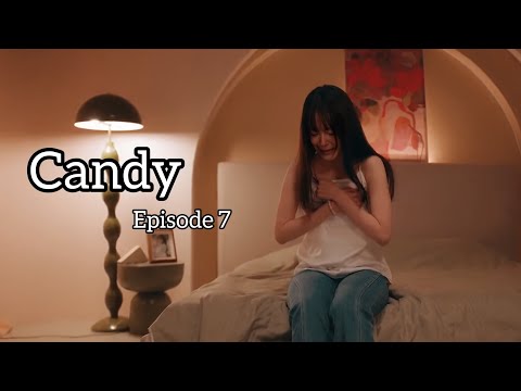 Candy gl series Episode 7 Eng sub