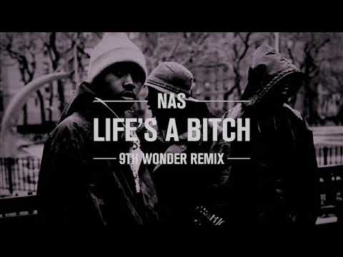 Nas - Lifes a Bitch (Pragmatic Tribute To Wendy Rene REMIX)