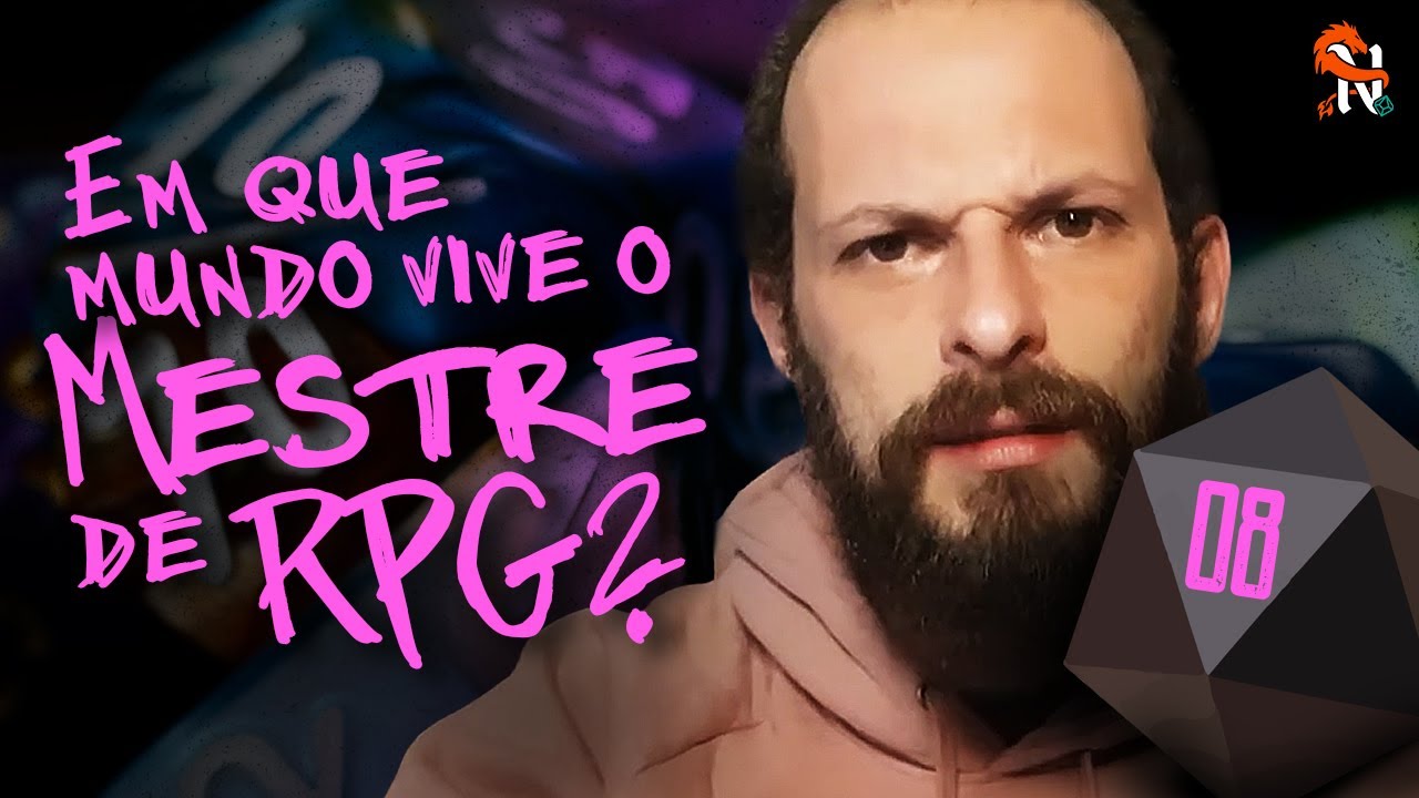 Em qual mundo vive o Mestre de RPG? - Narradores Narrados - Ep. 8
