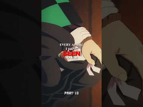 Every anime I have seen... Part 10! #shorts #Anime #Animeedits #Animewatch