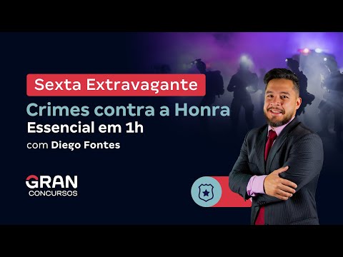 Sexta Extravagante: Crimes contra a Honra - Essencial em 1h