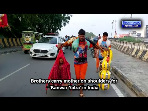 Brothers carry mother on shoulders for ‘Kanwar Yatra’ in India