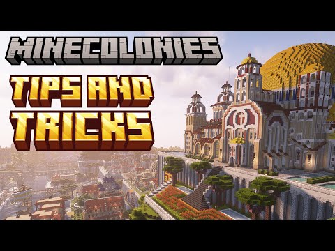 Minecolonies - Tips And Tricks