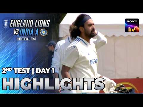 2nd Test Day 1 | England Lions vs India A | India Tour Of England | Highlights | 6th June 2025