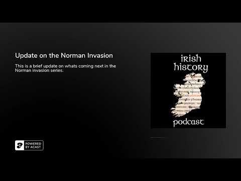 Update on the Norman Invasion