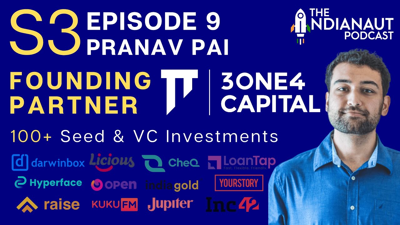 S3E9: 3one4 Capital Founding Partner Pranav Pai - YouTube