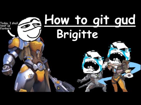 How to git gud at Brigitte