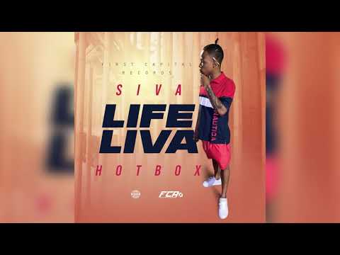 Siva Hotbox - Life Liva (Official Audio)