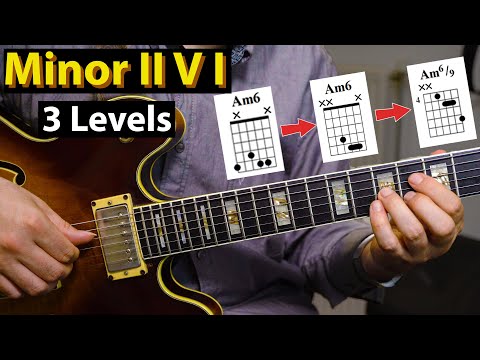 Minor II V I - 3 Levels You Want To Know