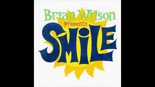 Brian Wilson - SMiLE Suite ( Wonderful , Song for Children , Child is Father of the Man , Surf&#39;s Up)