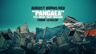 August Burns Red - Pangaea (feat. Misha &quot;Bulb&quot; Mansoor)