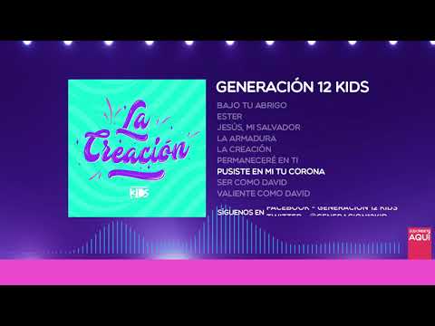 Generación 12 Kids - Pusiste en mi tu corona (AUDIO OFICIAL)