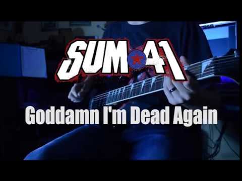 Sum41 - Goddamn i'm dead again (Cover by Bruce Ghion)