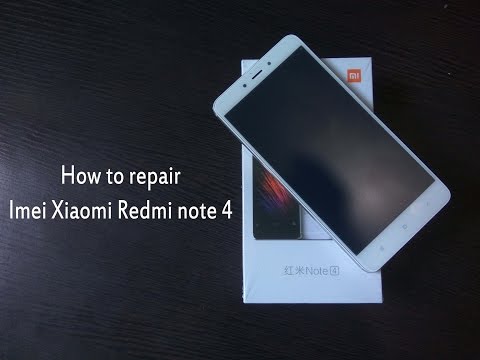 How to Repair Imei of Xiaomi Redmi Note 4.
