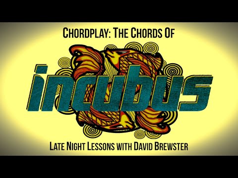 Chordplay - The Chords of Incubus