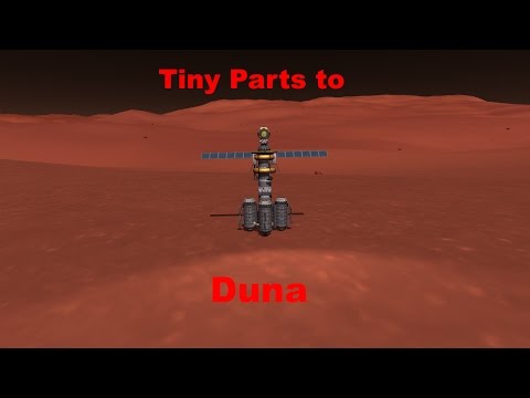 Tiny parts to Duna and Ike | KSP 1.2