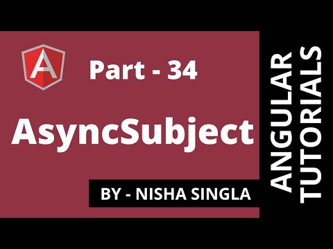 Async Subject| Real-life Example in Angular - Angular (Tutorial 34)