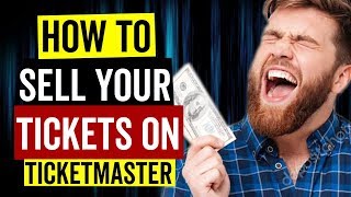 How To Sell Tickets On Ticketmaster -- Ticket Flipping.Net