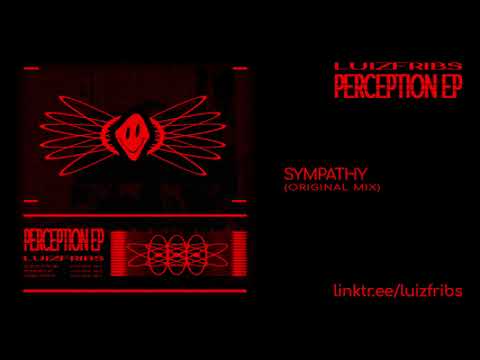 LuizFribs - Sympathy (Original Mix)
