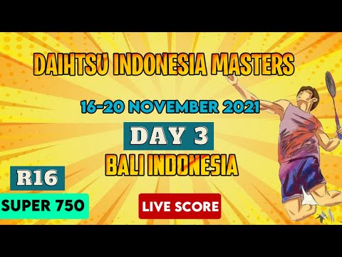 Live Day 3 | DAIHATSU Indonesia Masters 2021 | Live Badminton | BWF