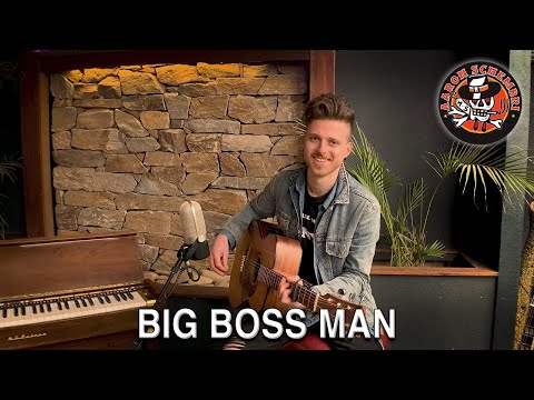 Big Boss Man (Jimmy Reed Cover) - Aaron Schembri