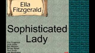 Ella Fitzgerald:  Sophisticated Lady.