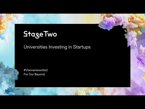 #Visionariesunited by Stage Two | Universities Investing in Startups