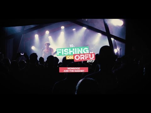 Mongooz and the Magnet - Fishing on Orfű 2017 (Teljes koncert)