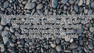 R Good Enough - Cyndi Lauper (Lyrics)